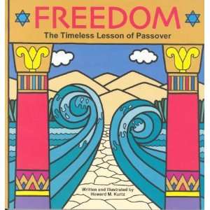   Timeless Lesson of Passover (9781931618038) Howard M. Kurtz Books