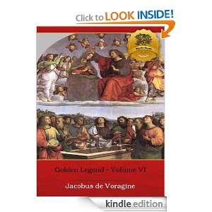  Legend   Volume VI   Enhanced (Illustrated) Jacobus de Voragine 