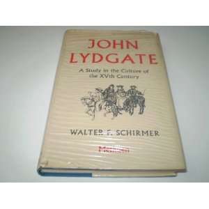  John Lydgate a study in the culture of the XVth century 