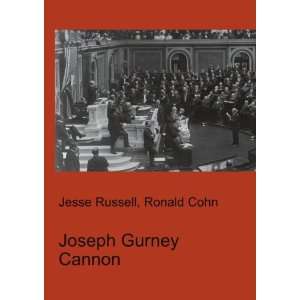  Joseph Gurney Cannon Ronald Cohn Jesse Russell Books