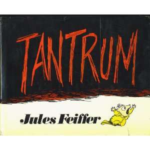  Tantrum Jules Feiffer, Illustrated Books