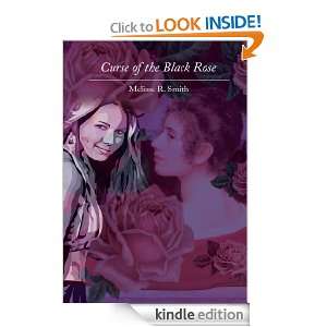 Curse of the Black Rose Melissa Smith  Kindle Store