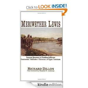 Meriwether Lewis A Biography Richard Dillon  Kindle 