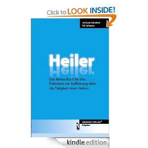 Heiler (German Edition) Michael Abraham, Bill Lehmann  