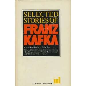   Selected Short Stories of Franz Kafka Frank Kafka, Philip Rahv Books