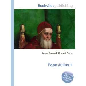  Pope Julius II Ronald Cohn Jesse Russell Books