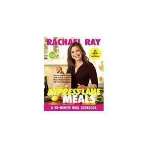 Rachael Ray Express Lane Meals What to Keep on Hand, What to Buy 