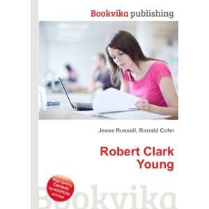  Robert Clark Young Ronald Cohn Jesse Russell Books
