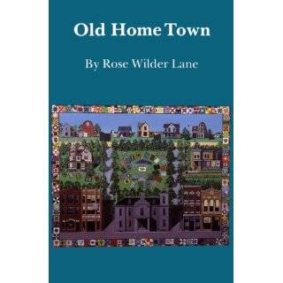 Old Home Town (Bison Book) Paperback by Rose Wilder Lane