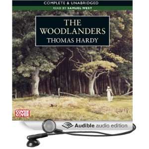   Woodlanders (Audible Audio Edition) Thomas Hardy, Samuel West Books
