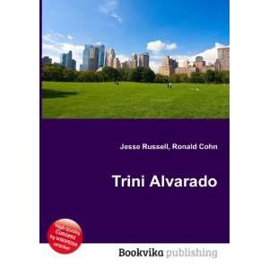 Trini Alvarado [Paperback]