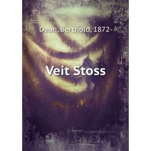  Veit Stoss Berthold, 1872  Daun Books