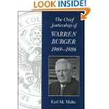 The Chief Justiceship of Warren Burger, 1969 1986 (Chief Justiceships 