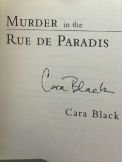 signed by the author, Murder in the Rue de Paradis by Cara Black 