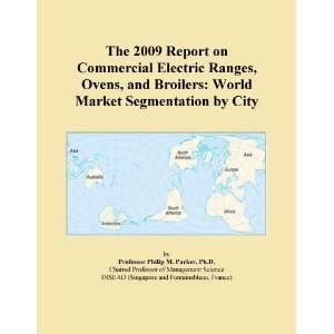  The 2009 Report on Commercial Electric Ranges, Ovens, and 