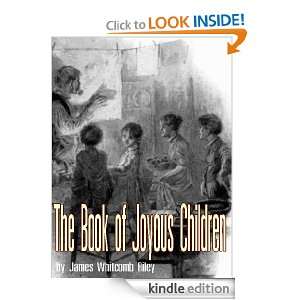 The Book of Joyous Children James Whitcomb Riley  Kindle 