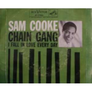  Chain Gang / I Fall in Love Everyday Sam Cooke Music