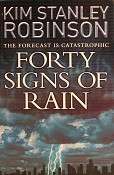 Forty Signs Of Rain   Robinson Kim Stanley   Marlowes Books