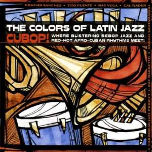  The Colors of Latin Jazz Cubop , 96x96