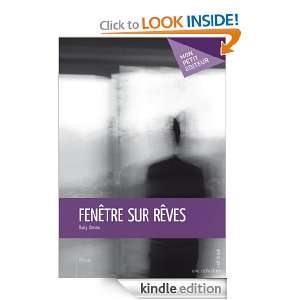 Fenêtre sur rêves (French Edition) Rudy Danau  Kindle 