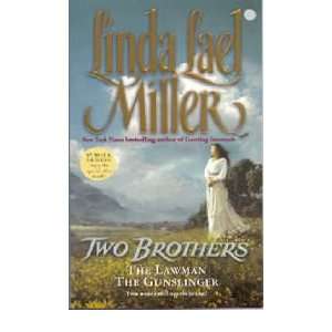  (Two Brothers) By Miller, Linda Lael (Author) Mass Market 