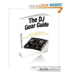 The DJ Gear Guide Tips for Used or Discount DJ Gear, Top DJ Gear 