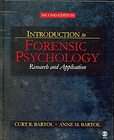 Introduction to Forensic Psychology by Anne M. Bartol and Curt R 