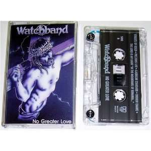    Watchband  No Greater Love (Music Cassette) 1994 