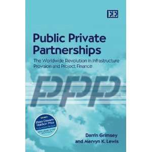  Public Private Partnerships The Worldwide Revolution in 