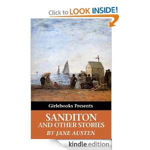 Sanditon and Other Stories (Girlebooks Classics) Jane Austen  