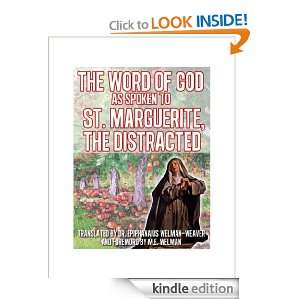The Word of God as Spoken to St. Marguerite, the Distracted of 