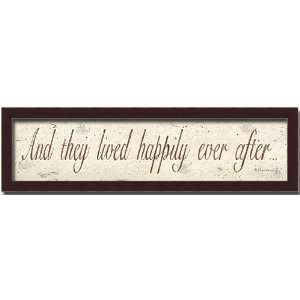  And They Lived Happily Ever After Print Sign Framed